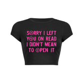 Sorry I Left You On Read Y2K Baby Tee Che