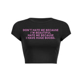 Hate Me Because I Have Huge Bxxbs Y2K Baby Tee Crop Top
