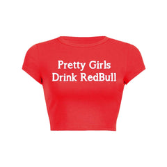 Pretty Girls Drink Redbull Y2K Baby Tee Crop Top