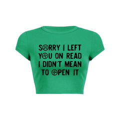 Sorry I Left You On Read Y2K Baby Tee Che