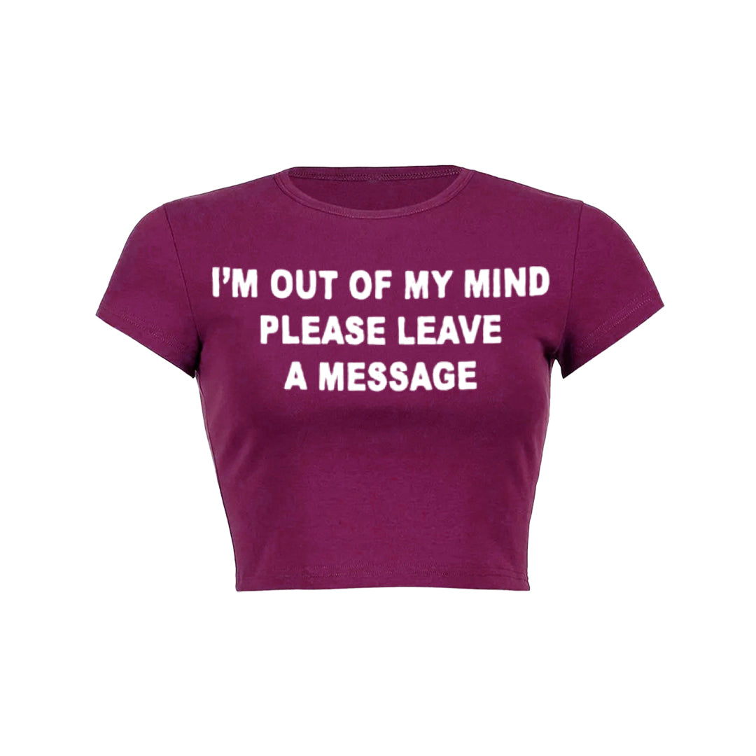 Im Out Of My Mind Please Leave A Message Tank Top