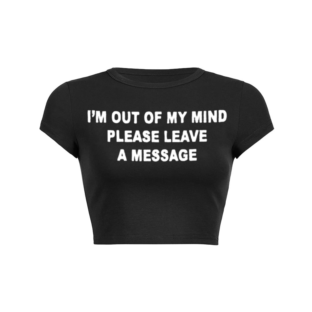 Im Out Of My Mind Please Leave A Message Tank Top