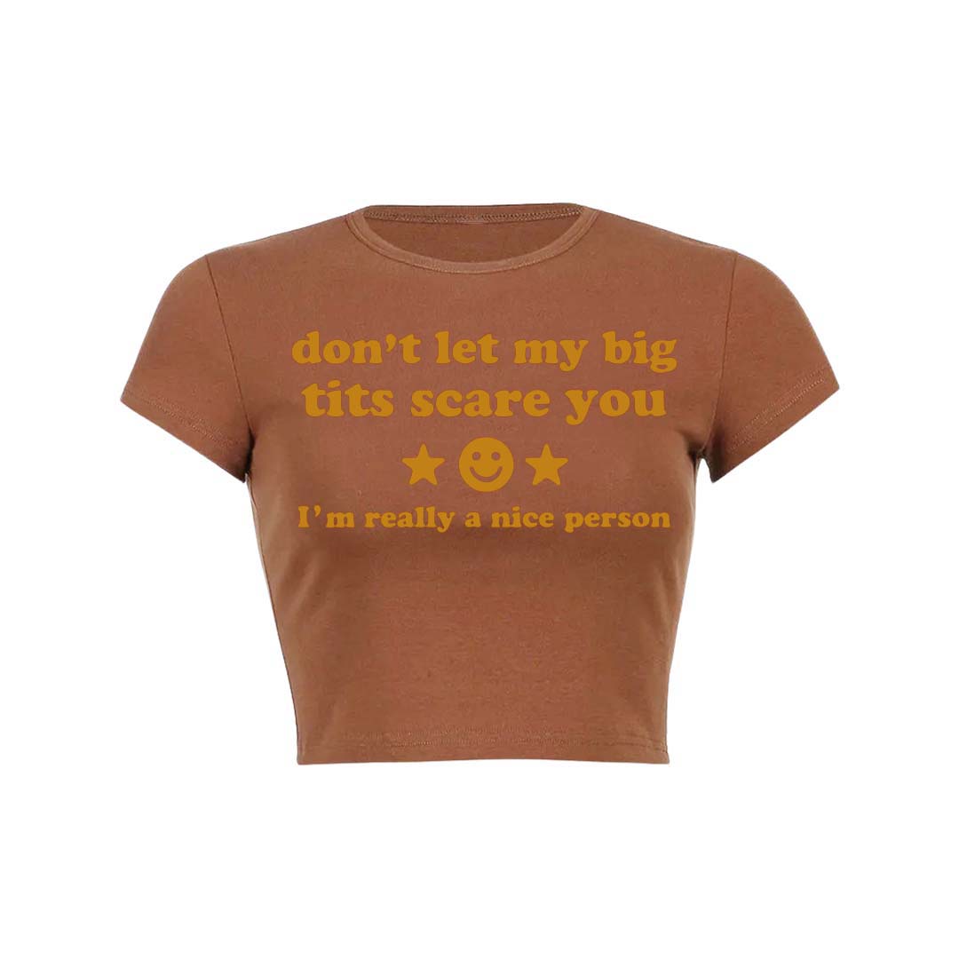 Dont Let My Big Txts Scare You Y2K Baby Tee Crop Top