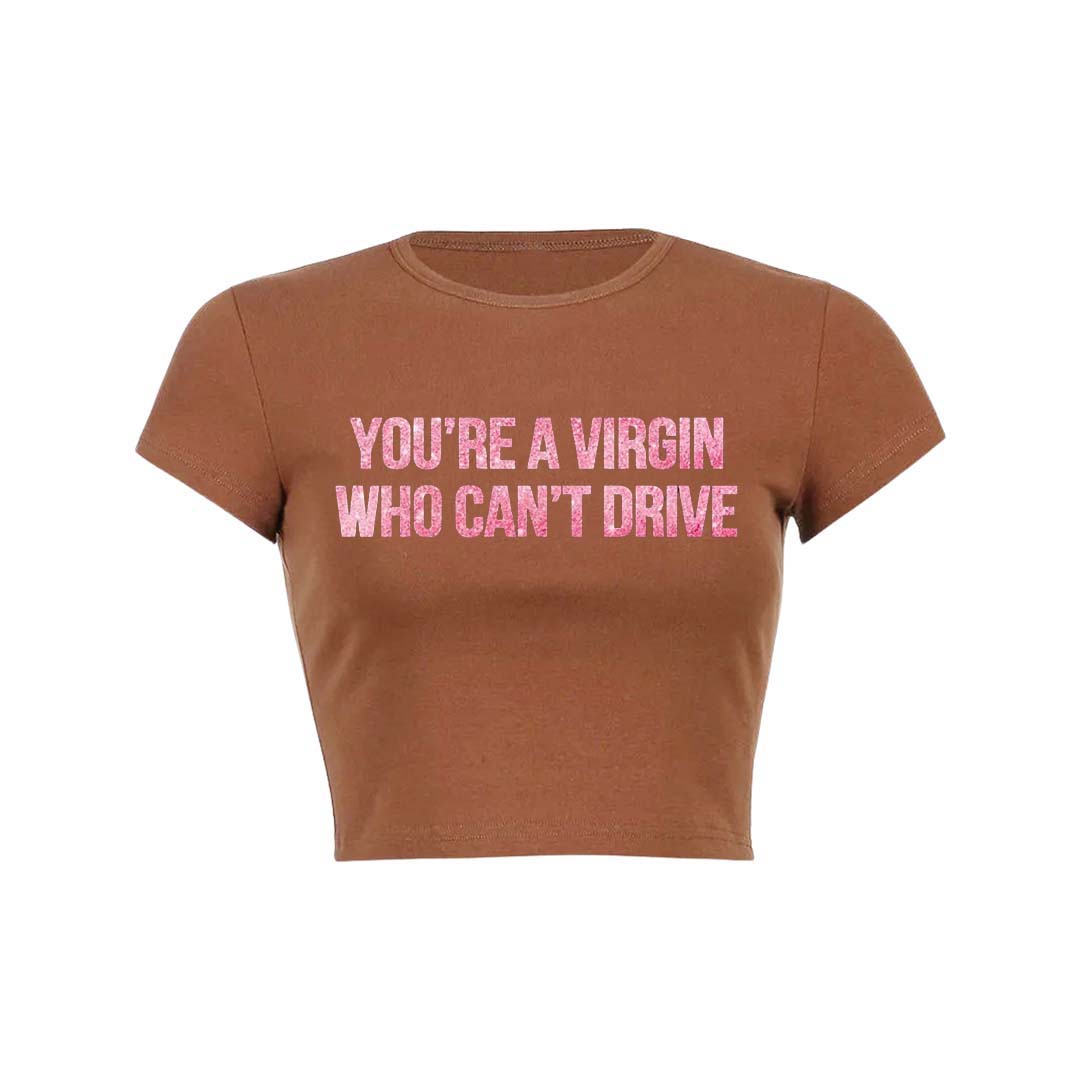 Youre A Virgin Y2K Baby Tee Crop Top