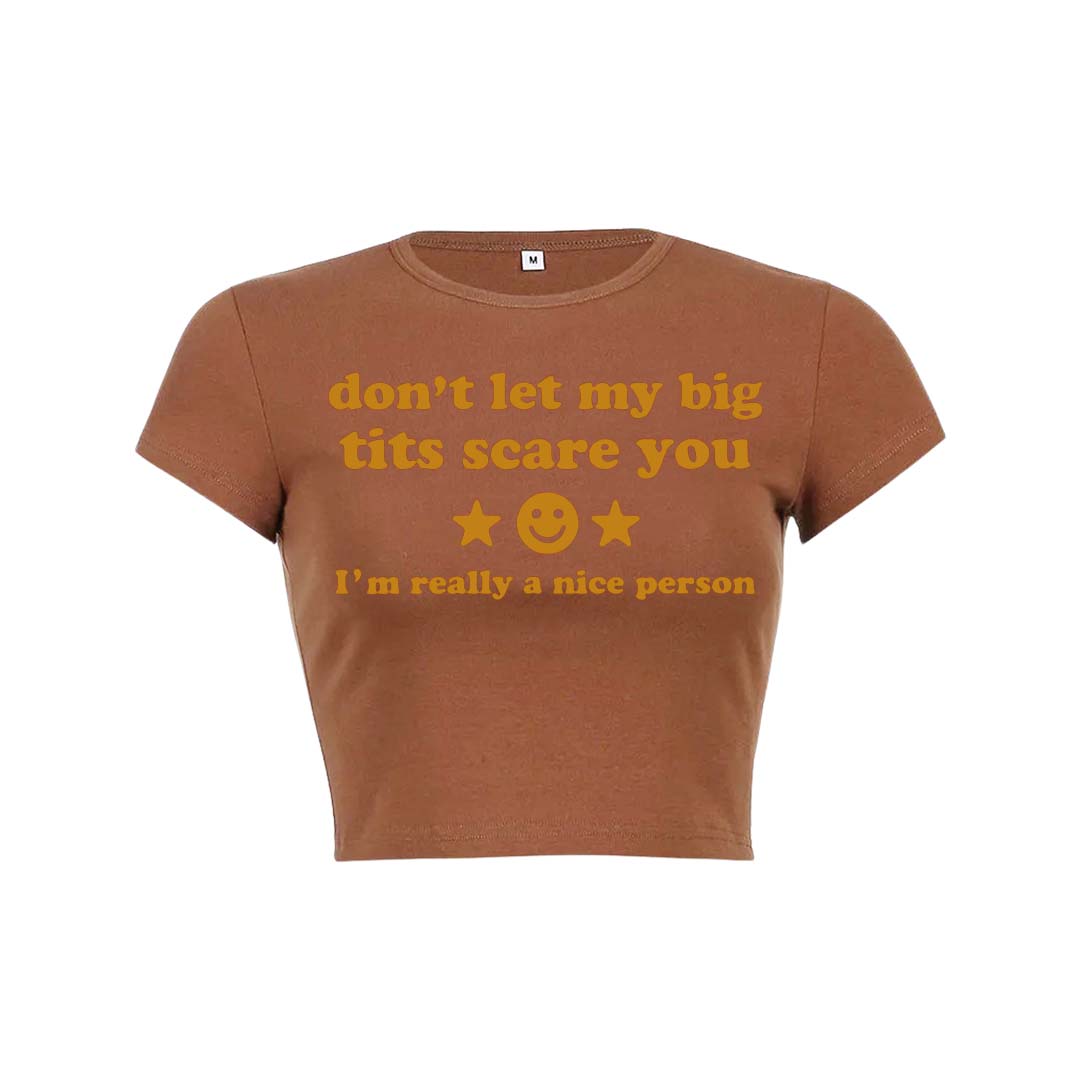 Dont Let My Big Txts Scare You Y2K Baby Tee Crop Top