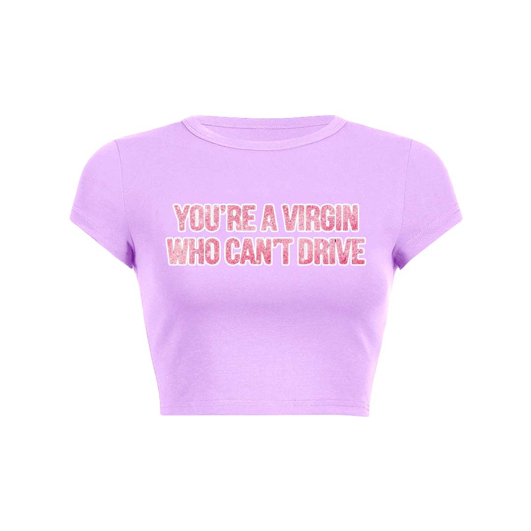 Youre A Virgin Y2K Baby Tee Crop Top