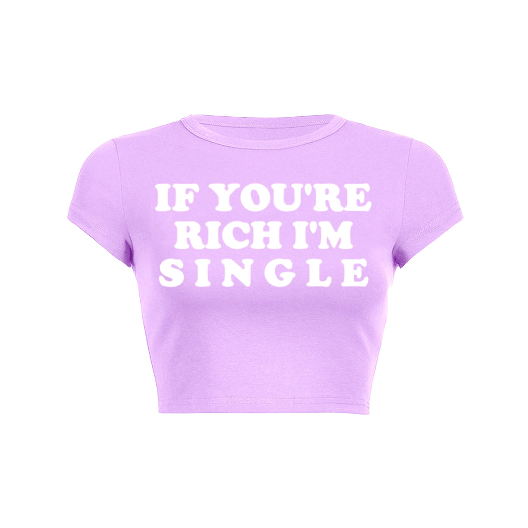 If Youre Rich Im Single Pink Text