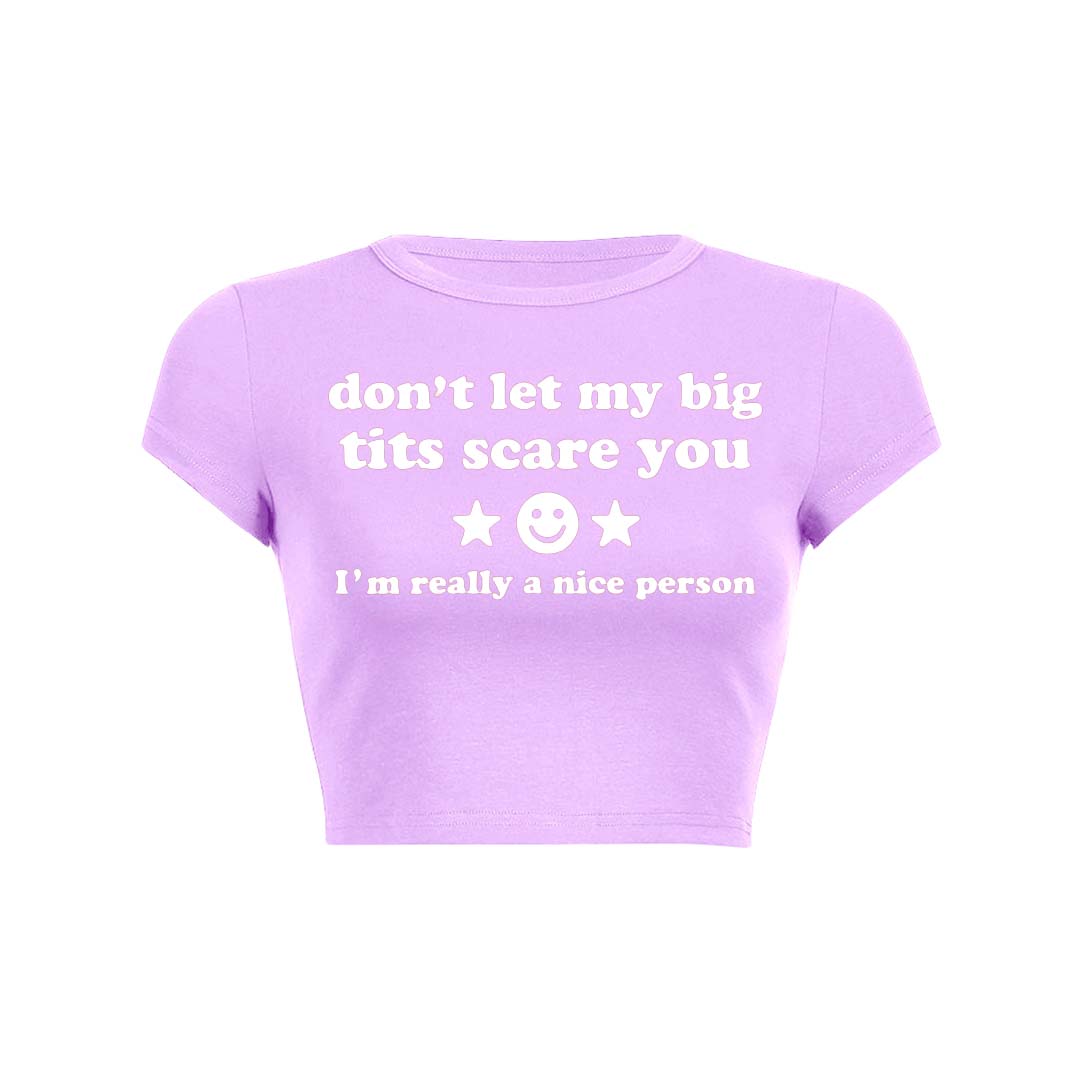 Dont Let My Big Txts Scare You Y2K Baby Tee Crop Top