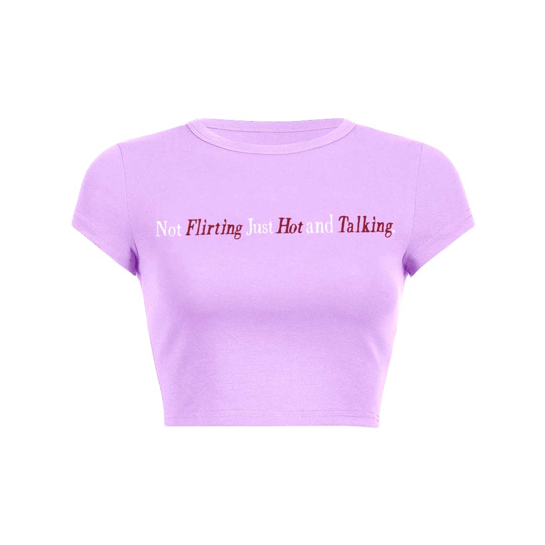 Just Hot And Talking Y2K Baby Tee Crop Top