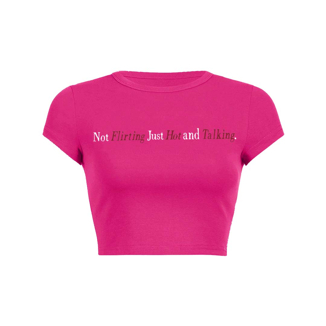 Just Hot And Talking Y2K Baby Tee Crop Top