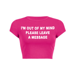 Im Out Of My Mind Please Leave A Message Tank Top