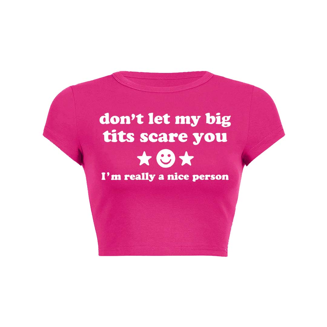Dont Let My Big Txts Scare You Y2K Baby Tee Crop Top