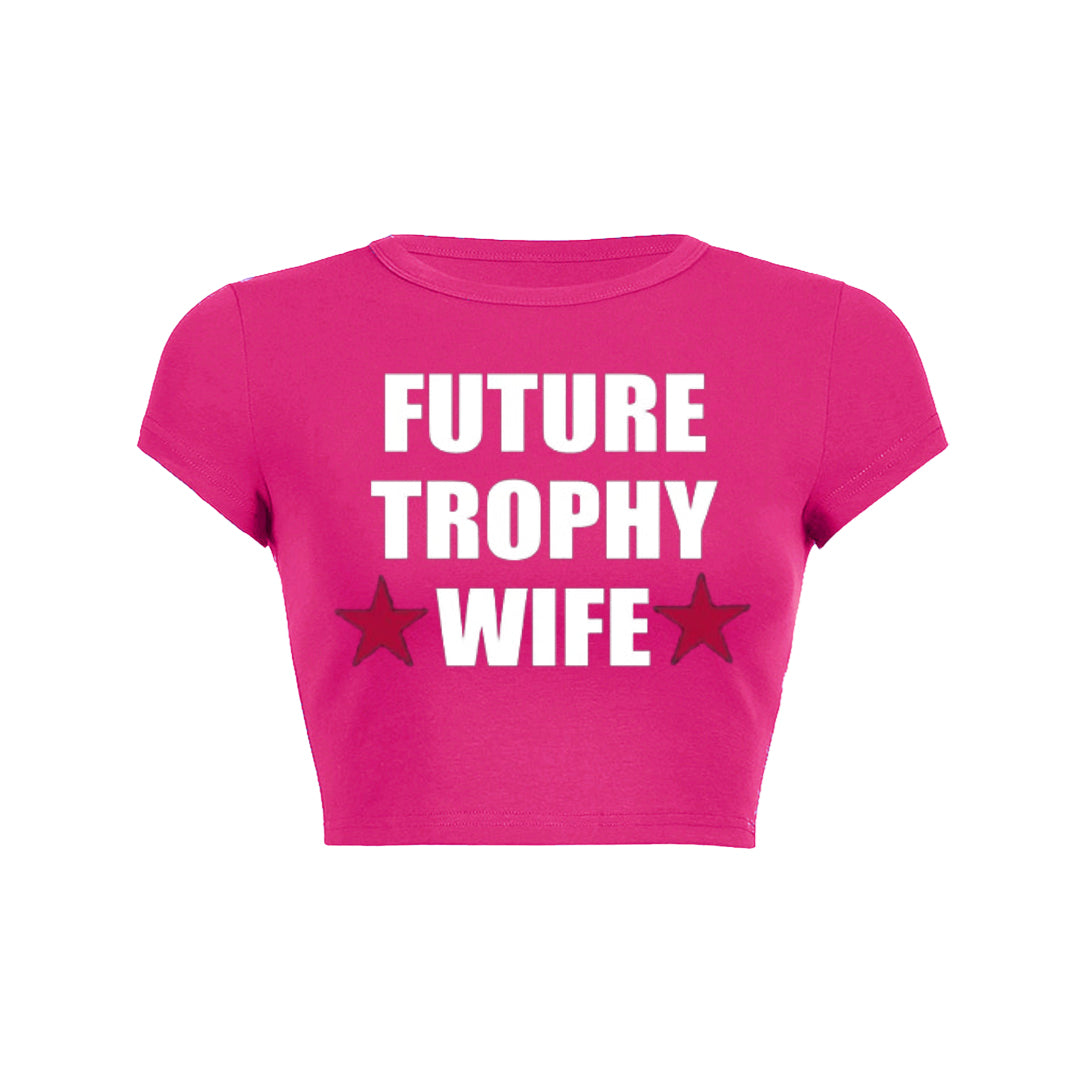 Future Trophy Wife Y2K Baby Tee