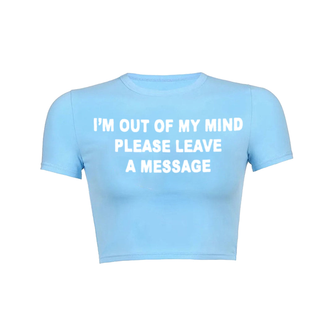 Im Out Of My Mind Please Leave A Message Tank Top