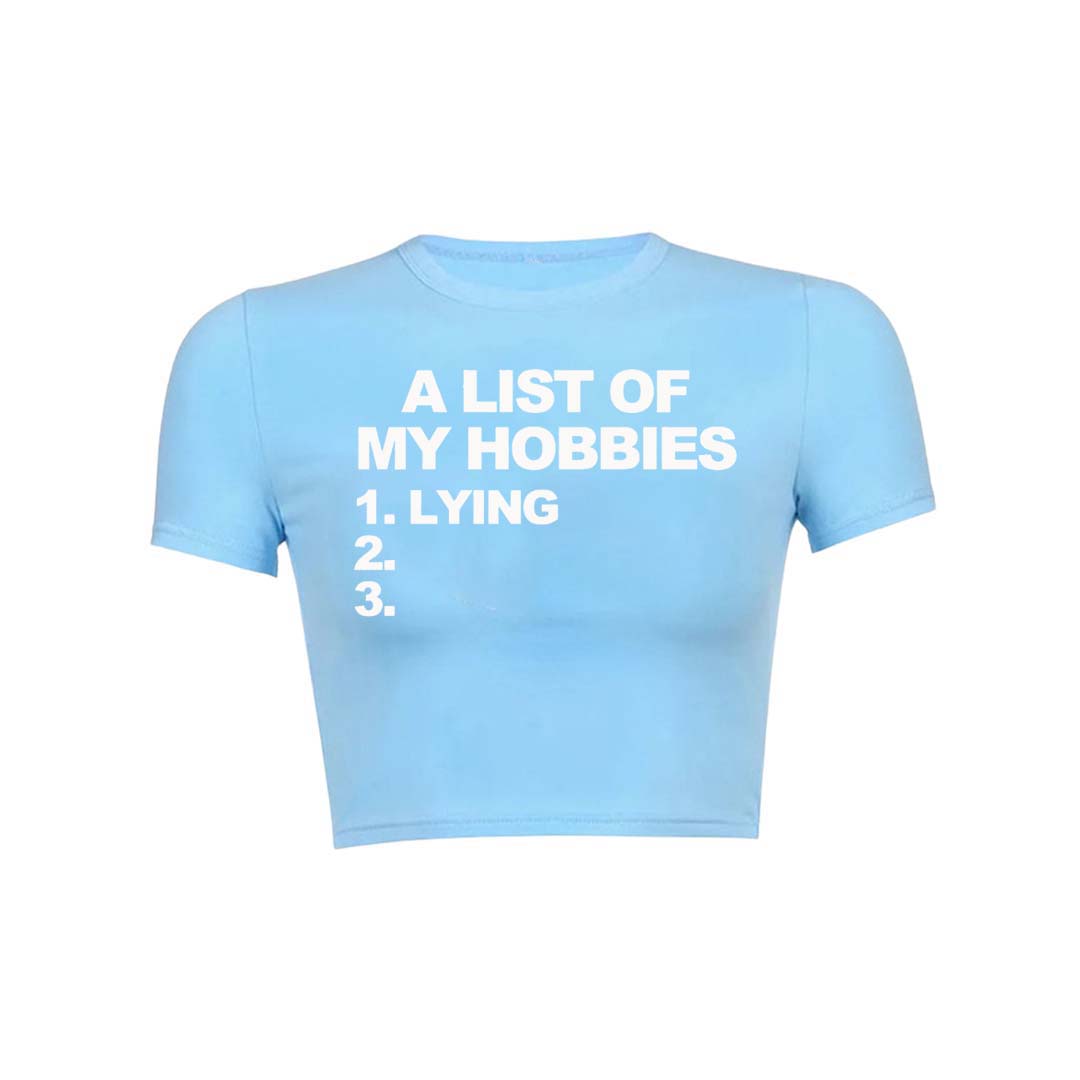A List Of My Hobbies Lying Y2K Baby Tee Crop Top