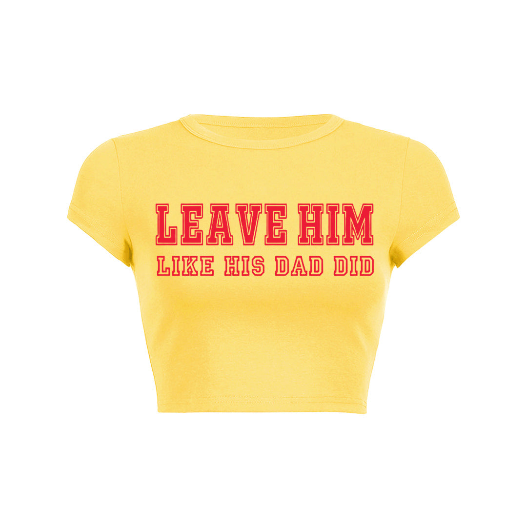 Leave Him Y2K Baby Tee