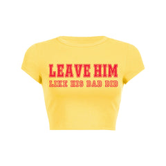 Leave Him Y2K Baby Tee