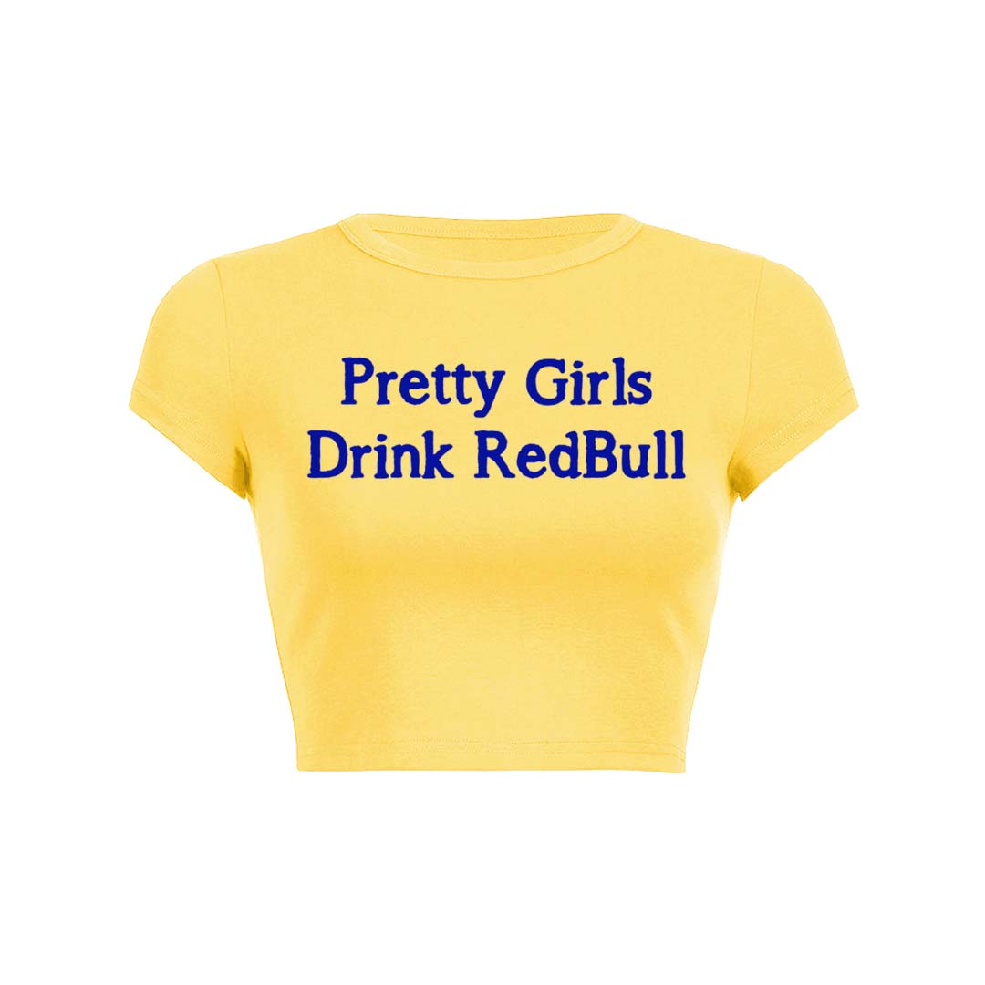 Pretty Girls Drink Redbull Y2K Baby Tee Crop Top
