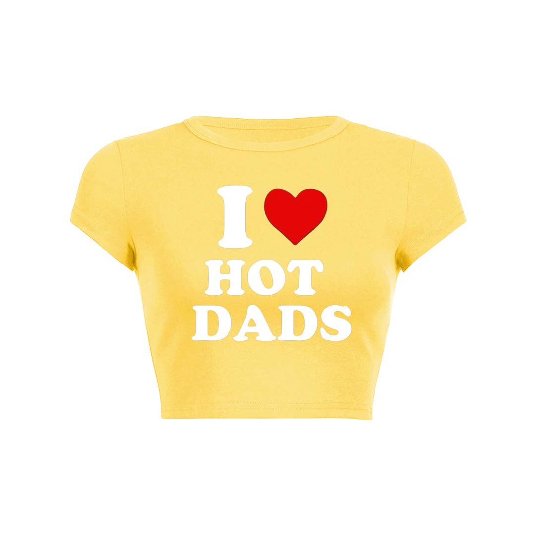 I Love Hot Dads Y2K Baby Tee Crop Top