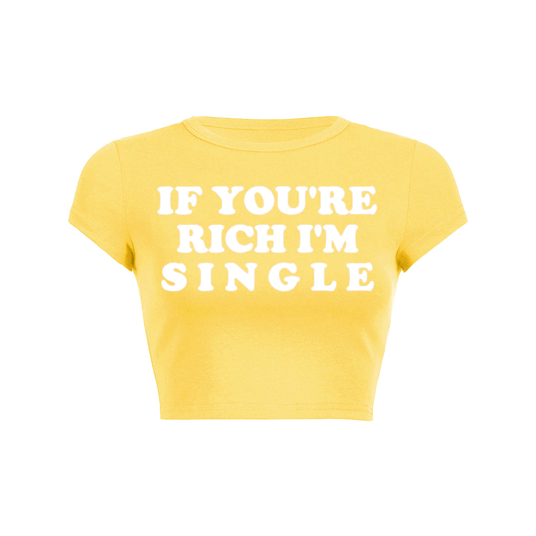 If Youre Rich Im Single Pink Text