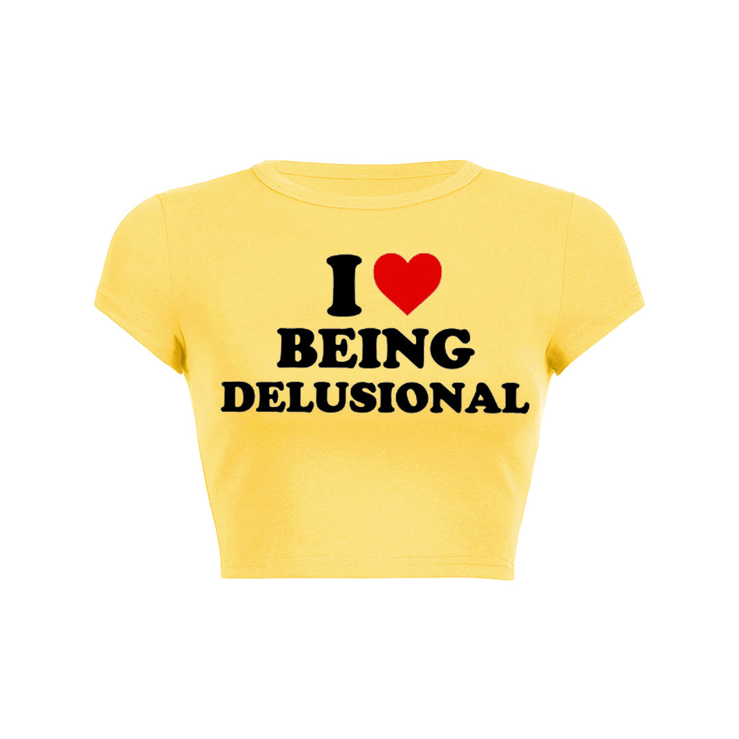 Being Delusional Y2K Baby Tee