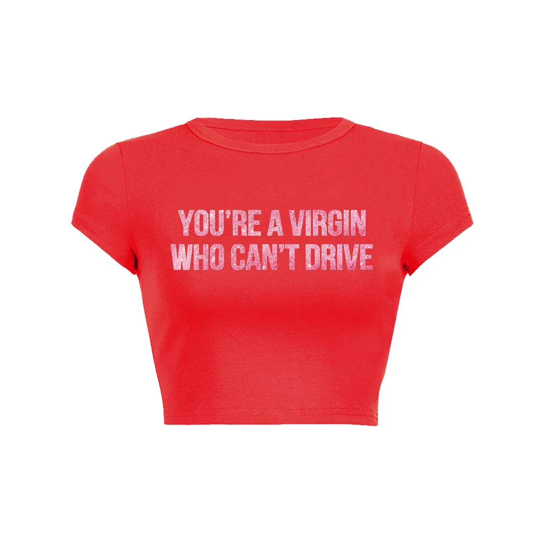 Youre A Virgin Y2K Baby Tee Crop Top