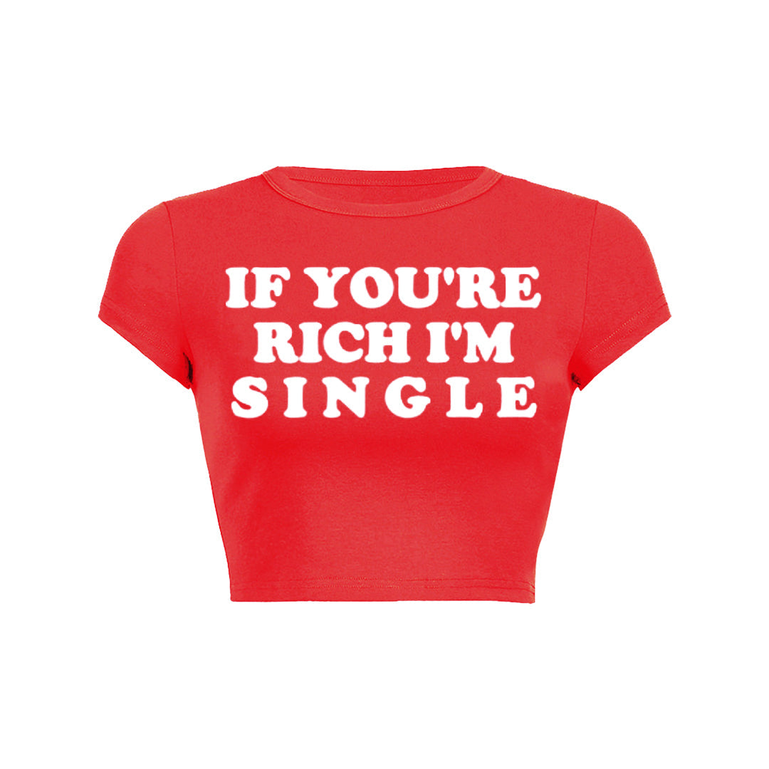 If Youre Rich Im Single Pink Text