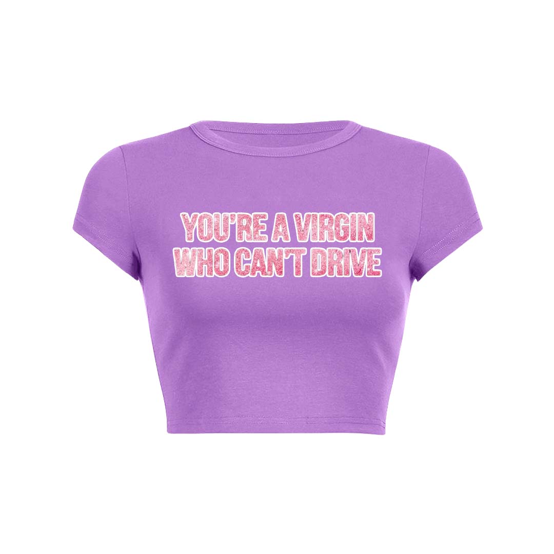 Youre A Virgin Y2K Baby Tee Crop Top