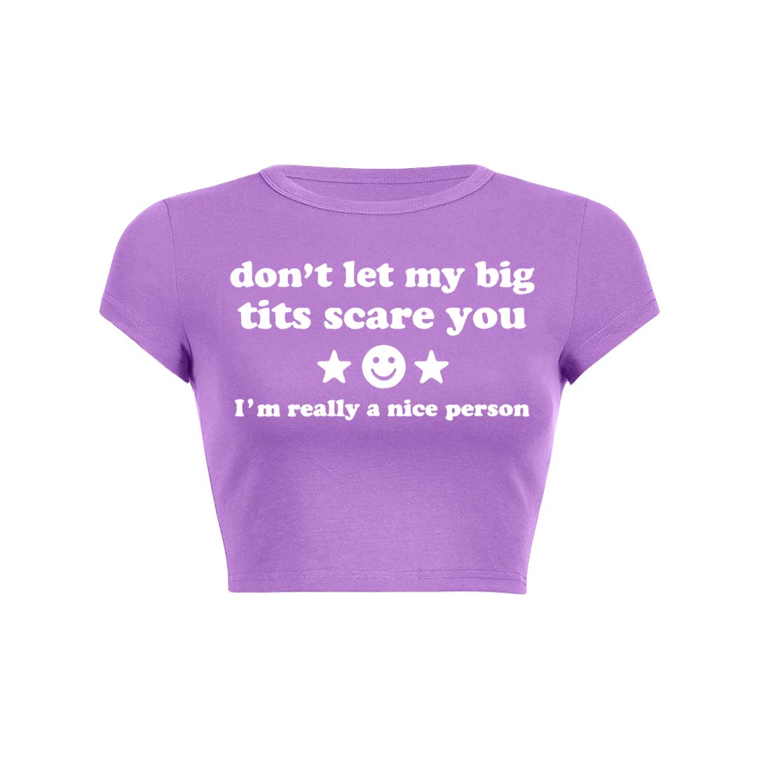 Dont Let My Big Txts Scare You Y2K Baby Tee Crop Top