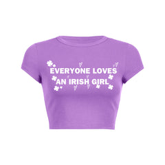 Everyone Loves An Irish Girl Womens