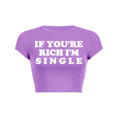 If Youre Rich Im Single Pink Text