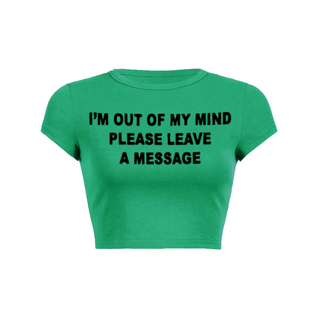 Im Out Of My Mind Please Leave A Message Tank Top