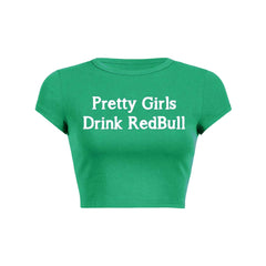 Pretty Girls Drink Redbull Y2K Baby Tee Crop Top