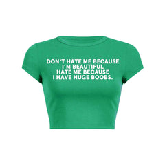 Hate Me Because I Have Huge Bxxbs Y2K Baby Tee Crop Top